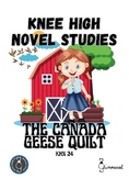 Knee High Novel Studies - The Canada Geese Quilt (Natalie 