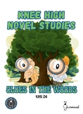 Knee High Novel Studies - Clues in the Woods (Peggy Parish)
