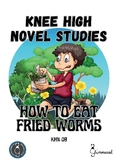 Knee High Novel Studies - How to Eat Fried Worms (Thomas R