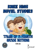 Knee High Novel Studies - Tales of a Fourth Grade Nothing 