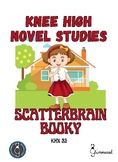Knee High Novel Studies - That Scatterbrain Booky (Bernice