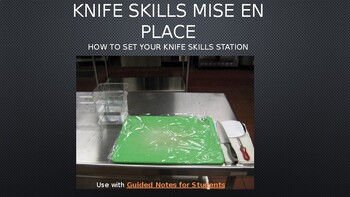 Preview of Knife Skills Mise en Place pptx with embedded video clips and guided notes link