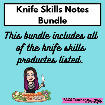 Preview of Knife Skills Unit Bundle - FACS, FCS, Cooking