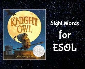 Preview of Knight Owl - Sight Word / Picture Vocabulary Cards for ESOL or Primary Students