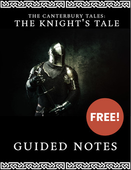 Preview of THE CANTERBURY TALES // "The Knight's Tale" Guided Notes // FREE DOWNLOAD