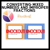 Knockout: Converting mixed numbers & Improper fractions