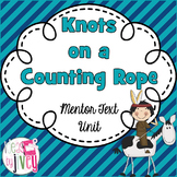 Knots on a Counting Rope Mentor Text Unit