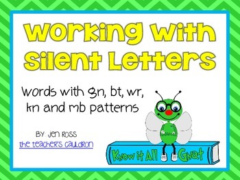 Preview of Working with Silent Letters {wr, gn, kn, mb, bt} - Know It All Gnat