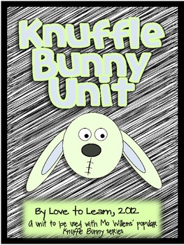 Preview of Knuffle Bunny Unit