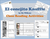 Knuffle Bunny by Mo Willems Close Reading Activities (SPANISH)