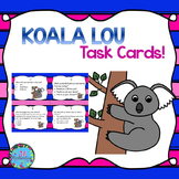 Koala Lou by Mem Fox Activities - Task Cards