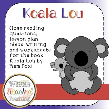Preview of Koala Lou by Mem Fox