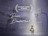 Dear Basketball by Kobe Bryant: Poem and Video Organizer -