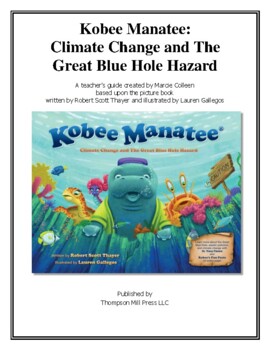 Preview of Kobee Manatee: Climate Change and The Great Blue Hole Hazard Teacher's Manual