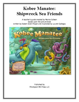 Preview of Kobee Manatee: Shipwreck Sea Friends  Teacher's Manual