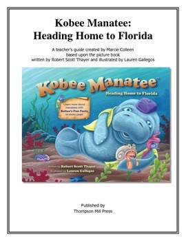 Preview of Kobee Manatee: Heading Home to Florida Teacher's Manual