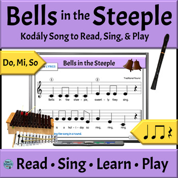 Preview of Kodály Music Reading Round Orff Accompaniments - Bells in the Steeple - Do Mi So