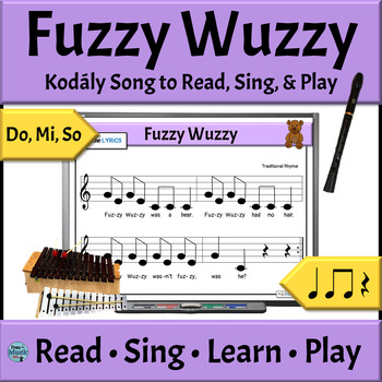 Preview of Kodály Music Reading Song with Orff Accompaniments - Fuzzy Wuzzy - Do Mi So