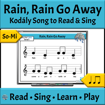Preview of Kodály Style Music Lesson - Song Activities and Worksheet - Rain, Rain (So Mi)
