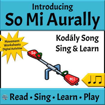 Preview of Kodály Style Music Lesson and Activities - Introducing So-Mi Aurally