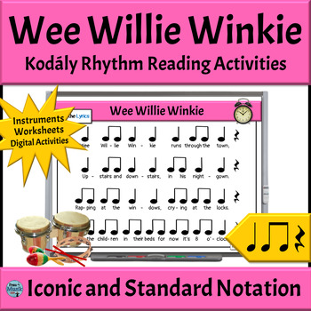 Preview of Kodály Style Elementary Music Activities Rhythm Reading Lesson - Willie Winkie