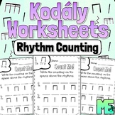 Kodály Rhythm Worksheets | Rhythm Counting