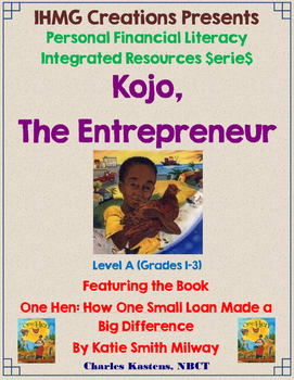 Preview of "One Hen"-Kojo, the Entrepreneur: Level A (ELA/Math/Personal Financial Literacy)