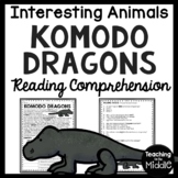 Komodo Dragons Informational Text Reading Comprehension Wo