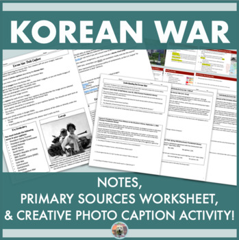 Preview of Korean War: Notes, Worksheet, & Photo Caption Activity - Complete Lesson