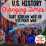 Korean War or Vietnam War Sort - US History