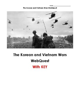 Preview of Korean and Vietnam Wars WebQuest with KEY