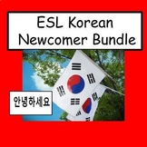 Korean to English ESL Newcomer Activities - ESL Korean Bac