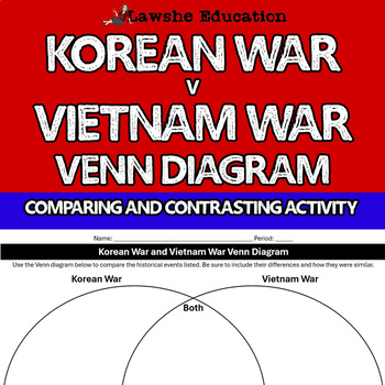 Preview of Korean v Vietnam War Venn Diagram Compare Contrast Critical Thinking Activity