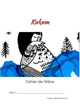 Preview of Kukum - Cahier de l'élève