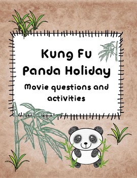 Preview of Kung Fu Panda Holiday movie questions, activities, etc.