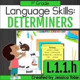 L.1.1.h Determiners, Articles, Demonstratives Worksheets a