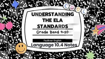 Preview of L.10.4 Language Guided Notes/Academic Vocab. Determining Meaning of Words/Tone