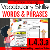 L.4.3.a Word and Phrase Choice Worksheets, Activities, Cen