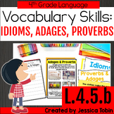 L.4.5.b Adages, Proverbs, and Idioms Worksheets, Activitie