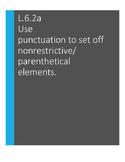 L.6.2.a Use punctuation to set off nonrestrictive/parenthetical elements