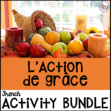 L’Action de grâce French Thanksgiving activity BUNDLE