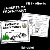 L'Alberta: Ma Province FSL 6 Unit