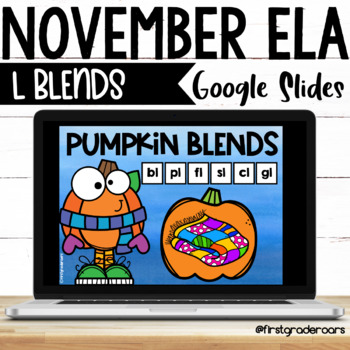 Preview of L BLENDS Digital November Google Slides