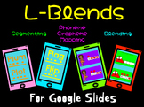 L-Blends: Google Slides