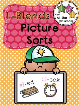 L-Blends Picture Sorts by The All-Star Classroom | TPT