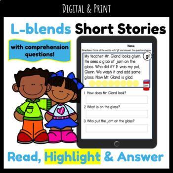 Preview of L-Blends Short Stories with Comprehension Questions (bl, cl, fl, gl, pl)