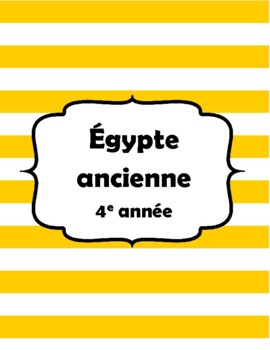 Preview of L'Égypte ancienne - Reading & Activity Pages (*FRENCH*)