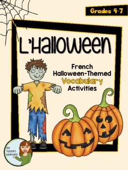 Preview of L'Halloween - French Halloween Vocabulary Activities and Quiz (Grade 4-7)