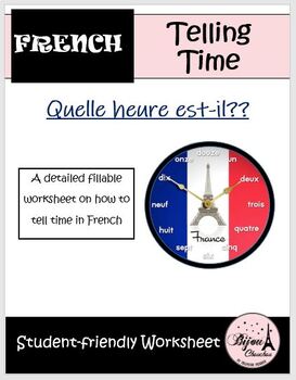 Preview of L'Heure: Student-Friendly Worksheet on How to Tell Time in French