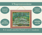 L’Impressionnisme: A 6-week unit for French 3 or 4 students